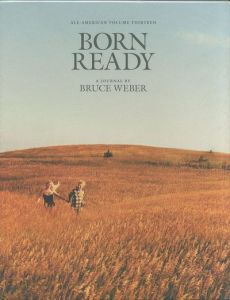ALL-AMERICAN VOLUME THIRTEEN　　BORN READY／BRUCE WEBER　ブルース・ウェーバーのサムネール