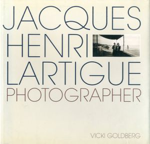 JACQUES HENRI LARTIGUE.PHOTOGRAPHER ジャック=アンリ・ラルティーグ／ジャック＝アンリ・ラルティーグ／(/ Jacques-Henri Lartigue)のサムネール