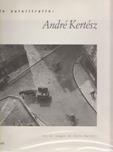 Un autoritratto Andre Kertesz／Andre Kertsz アンドレ・ケルテスのサムネール
