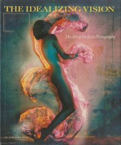THE IDEALIZNG VISION　The Art Of Fashion Photography／Photographer : Richard Avedon　リチャード・アヴェドン　Nick Knight ニック・ナイト　Helmut Newton ヘルムート・ニュートン　Bruce Weber　ブルース・ウェーバー　他のサムネール