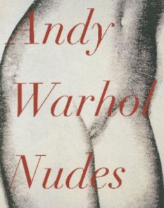 Andy Warhol Nudes／Andy Warhol　アンディ・ウォーホルのサムネール