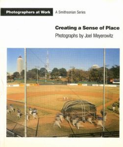 Creating a Sense of Place／Joel Meyerowitz　ジョエル・マイヤーウィッツのサムネール