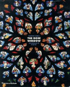 The Rose Window: Splendor and Symbolのサムネール