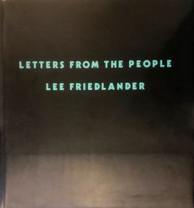 Letters From the People／ Lee Friedlander リー・フリードランダーのサムネール