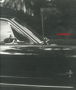 Lewis Baltz／Lewis Baltz　ルイス・ボルツ　Essay：Susanne Fignerのサムネール
