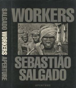 WORKERS An Archaeology of the Industrial Age／著：セバスチャン・サルガド／(WORKERS An Archaeology of the Industrial Age / Author: Sebastião Salgado)のサムネール