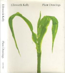 Ellsworth Kelly : Plant Drawings 1948-2010／Ellsworth Kelly エルズワース・ケリー  Text: Marla Prather Michael Semffのサムネール