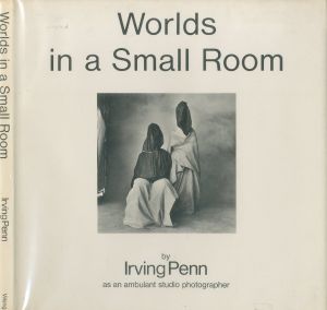アーヴィング・ペン／(Worlds in a Small Room / Irving Penn　)のサムネール