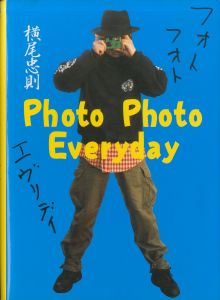 フォトフォト エヴリデイ／横尾忠則／(Photo Photo Everyday /)のサムネール