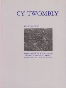 サイ・トゥオンブリー／(THE PRINTED GRAPHIC WORK OF CY TWOMBLY / CY TWOMBLY　)のサムネール
