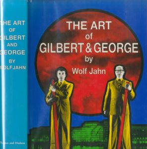 (THE ART OF GILBERT & GEORGE / Author: Wolf Jahn)のサムネール