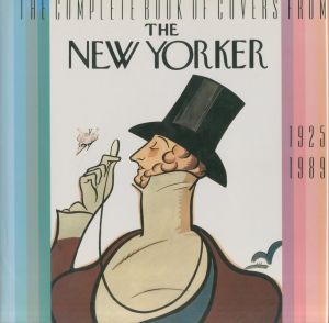 THE COMPLETE BOOK OF COVERS FROM THE NEW YORKER 1925-1989 / Introduction：John Updike