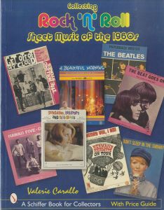 Rock`n`Roll Sheet Music of The 1960s / Valeie Carallo