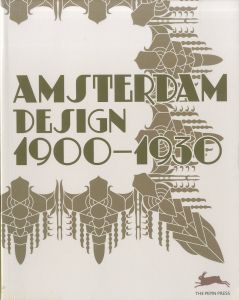 AMSTERDAM DESIGN 1900-1930