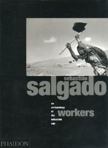 workers／セバスチャン・サルガド／(workers / Sebastião Salgado)のサムネール