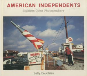 ウィリアム・エグルストン / ジョエル・マイヤーウィッツ / スティーブン・ショア 他／(AMERICAN INDEPENDENTS Eighteen Color Photographers /  William Eggleston / Joel Meyerowitz / Stephen Shore and more)のサムネール