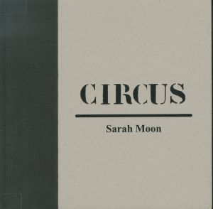 CIRCUS／サラ・ムーン／(CIRCUS / Sarah Moon　)のサムネール