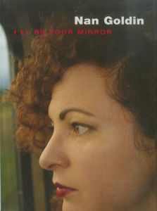 ナン・ゴールディン／(I'LL BE YOUR MIRROR / Nan Goldin　)のサムネール