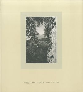 ロバート・アダムス／(notes for friends / Robert Adams)のサムネール