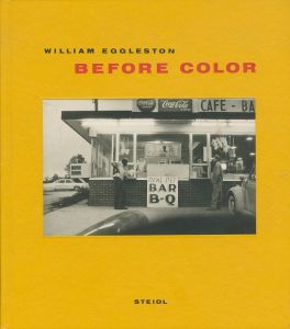 ウィリアム・エグルストン／(BEFORE COLOR / William Eggleston)のサムネール
