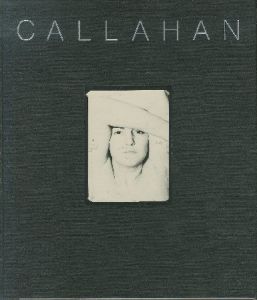 写真：ハリー・キャラハン　編：ジョン・スザ―コウスキー／(CALLAHAN / Photo: Harry Callahan Edit: John Szarkowski)のサムネール