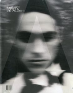A MAGAZINE #7 curated by KRIS VAN ASSCHE / KRIS VAN ASSCHE