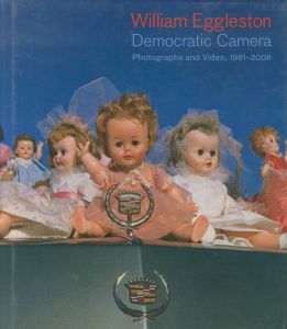 ウィリアム・エグルストン／(Democratic Camera, Photographs and Video, 1961-2008 / William Eggleston)のサムネール