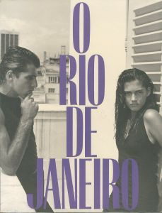 オー・リオデジャネイロ／ブルース・ウェーバー／(O RIO DE JANEIRO / Bruce Weber)のサムネール