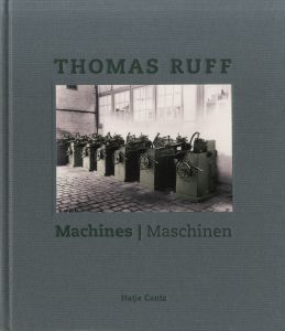 Machines|Maschinen／トーマス・ルフ／(Machines|Maschinen / Thomas Ruff)のサムネール