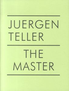 THE MASTER vol. 2／ユルゲン・テラー／(THE MASTER vol. 2 / Juergen Teller)のサムネール