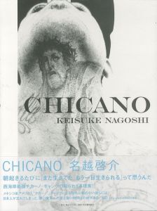 CHICANO / 名越啓介
