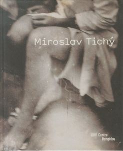 Miroslav Tichy / Miroslav Tichy