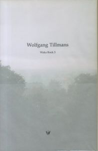 Wolfgang Tillmans Wako Book 3／ヴォルフガング・ティルマンス／(Wolfgang Tillmans Wako Book 3 / Wolfgang Tillmans)のサムネール