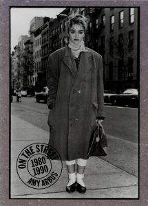 ON THE STREET 1980-1990 / Photo: Amy Arbus