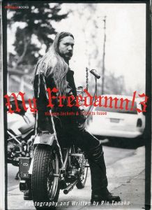 My Freedamn! 3 Vintage Jacket & T-Shirts Issue／写真, 文：田中凛太郎／(/ Photo, Text: Rin Tanaka)のサムネール
