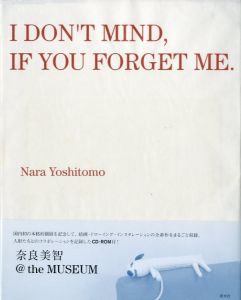 I DON’T MIND,IF YOU FORGET ME.／奈良美智／(/ Yoshitomo Nara)のサムネール