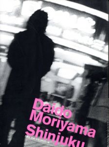 新宿／森山大道／(Shinjuku / Daido Moriyama)のサムネール