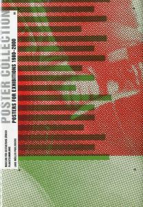 Posters for Exhibitions1980–2000 Poster Collection 3 / エッセイ: スチュアート・ベイリー