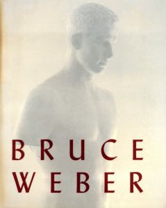 ブルース・ウェーバー／(BRUCE WEBER / Bruce Weber)のサムネール
