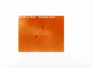 Trouble in Mind／佐内正史／(Trouble in Mind / Masafumi Sanai)のサムネール
