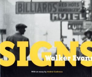 Signs／Walker Evans／(Signs / Walker Evans)のサムネール