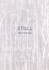 STILL／テリ・ワイフェンバック／(STILL / Terri Weifenbach)のサムネール
