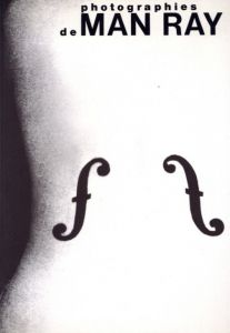 マン・レイ写真展／写真：マン・レイ／(Photographies de Man Ray / Photo: Man Ray)のサムネール