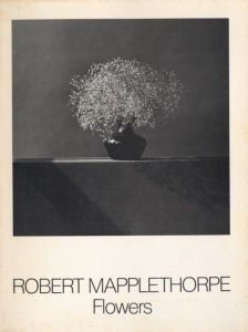 ロバート・メイプルソープ／(Flowers / Robert Mapplethorpe)のサムネール