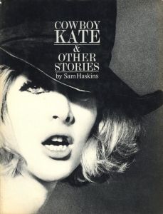 COWBOY KATE & OTHER STORIES / Sam Haskins　