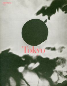aperture 219 TOKYO／写真：中平卓馬、荒木経惟、ホンマタカシ、須田一政、川内倫子、他／(aperture 219 TOKYO / Photo: Takuma Nakahira, Nobuyoshi Araki, Takashi Homma, Issei Suda, Rinko Kawauchi and more)のサムネール