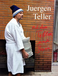ユルゲン・テラー／(Enjoy Your Life! / Juergen Teller)のサムネール