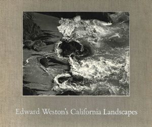 エドワード・ウェストン／(Edward Weston's California Landscapes / Edward Weston)のサムネール