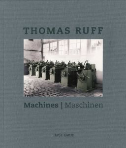 Machines | Maschinen／トーマス・ルフ／(Machines | Maschinen / Thomas Ruff)のサムネール