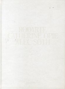 Rodarte／序文：ロダルテ 写真：キャサリン・オーピー アレック・ソス／(Rodarte / Foreword: Rodarte Photo: Catherine Opie, Alec Soth)のサムネール